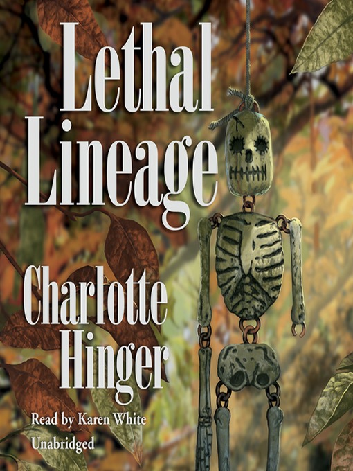 Title details for Lethal Lineage by Charlotte Hinger - Available